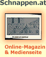 Online-Magazin und Medienseite www.schnappen.at: Aktuelle Nachrichten, Gewinnspiele und Beiträge. Regionaler Schwerpunkt: Burgenland, Niederösterreich, Wien, Ungarn